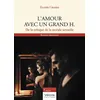 Image de L'amour avec un grand H. De la critique de la morale sexuelle - Elodie Gramm - Verone Eds - broché - Roman broché