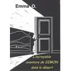 Image de L'incroyable aventure de Simon dans le désert - Emma O. - Bookelis - broché - roman jeunesse broché