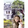 Image de Mémoires de porcelaine - Laure D'Orcemont - Bookelis - broché - roman jeunesse broché