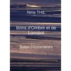 Image de Brins d'ombre et de lumière Suivis d'Instantanés - Nina Thil - Bookelis - broché - Poésie