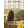 Image de Un rêve d'espoir et de liberté (Collection Devoir de mémoire) - Ninon Amey - Bookelis - broché - Roman broché