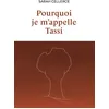 Image de Pourquoi je m'appelle Tassi - Sarah Cellerce - Bookelis - broché - roman jeunesse broché