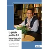 Image de La pensée positive 2.0 - Reprogrammez votre cerveau en 21 Jours - Laurent Dumonteil - Nombre 7 - broché - Essai