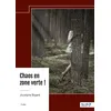 Image de Chaos en zone verte ! - Jocelyne Bigaré - Nombre 7 - broché - Roman broché