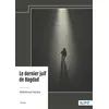 Image de Le dernier juif de Bagdad - Mohamed Sadok - Nombre 7 - broché - Roman