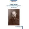 Image de Élisée Reclus : correspondance imaginaire 1851-1905 - Gilles Fourt - Les Impliqués - broché - Essai broché