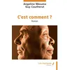 Image de C’est comment ? - Guy Coutherut - Les Impliqués - broché - Roman broché