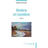 Image de Ombre et lumière - Sabine Griscelli - Les Impliqués - broché - Roman broché