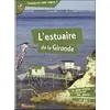 Image de L'estuaire de la Gironde - Virginie Ripond - Milathea - broché - Document jeunesse dès 9 ans