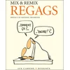 Image de Regags - Mix & Remix - Les Cahiers Dessines - broché - Bande dessinée broché
