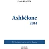 Image de Ashkelone 2014 Un Français sous le feu du Hamas - Frank Khalifa - Auteurs Du Monde - broché - Roman