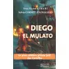 Image de Diego el mulato Le plus célèbre pirate juif de Caraïbe - Sylvia Cornet D'Alwalhad - Auteurs Du Monde - broché - Roman broché