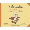 Image de Myrmidon - Myrmidon dans l'antre du dragon - Loïc Dauvillier - La Gouttiere Eds De - relié - Album jeunesse dès 3 ans relié
