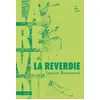 Image de La Reverdie - Louise Browaeys - La Mer Salee Eds - broché - Roman broché