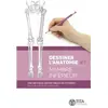 Image de Dessiner l'anatomie 1 - Membre inférieur Une méthode géométrique en 4 étapes - David Dessauge - TiTa - broché - Scolaire / Universitaire