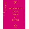 Image de Patrimoines de la vigne et du vin - Thierry Pelloquet - 303 Editions Revue - broché - Guide