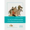 Image de Le Sot,Le Vieillard Perfide et le Chameau Gourmand Les Contes du Tripitaka - Collectif - Espaces & Signes - broché - Contes / Légendes broché