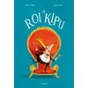 Image de Le Roi Kipu - Agnès Ernoult - Margot - cartonné - Album jeunesse