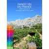 Image de Rando-vin en france belles balades & domaines viticoles de qualite Jolies balades et domaines viticoles de qualité - Romy Ducoulombier - Chemin Des Cretes - broché - Guide