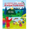 Image de Le guide des jeunes aventuriers explorer - observer - s'amuser - - Tiger Cox - Chemin Des Cretes - cartonné - Document jeunesse cartonné