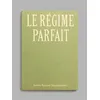 Image de Le Régime parfait - Estelle Benazet Heugenhauser - Rotolux - broché - Roman broché