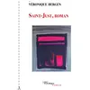 Image de Saint-Just, roman - Véronique Bergen - Tinbad - broché - Roman broché