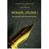 Image de Demain, j'écris! Des romans, des scénarios de BD... - Ghislain Fernandez - Fantasy-Parc - broché - Essai broché