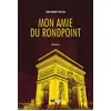 Image de Mon amie du rondpoint - Jean-Marie Palach - Du Volcan Eds - broché - Roman