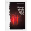Image de L'homme qui veille dans la pierre - Alain Cadéo - La Trace Eds - broché - Roman broché