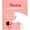 Image de Nora et l’ours polaire - Castello Liana - Nopp - cartonné - Album jeunesse cartonné