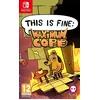 Image de This Is Fine Maximum Cope SWITCH
