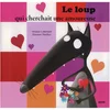Image de Livre Mes P'tits Albums : Le loup qui cherchait une amoureuse Auzou-AU00513