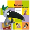 Image de Livre Mes P'tits Albums : Le Loup qui voyageait dans le temps Auzou-AU00538