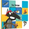 Image de LE LOUP QUI RÊVAIT D'OCÉAN Auzou-AU05469