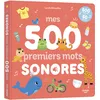 Image de Livre Mes premiers 500 mots sonores
