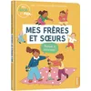 Image de Livre Mes frères et soeurs Pourquoi ils m'énervent ?