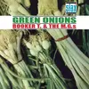 Image de Green Onions Stax 60th Anniversary Vinyle album