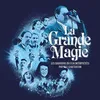 Image de La Grande Magie - les Chansons du Film Interprétée en occasion ou reconditionné