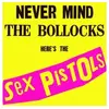 Image de Never Mind The Bollocks, Here's The Sex Pistols Vinyle album