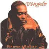 Image de Brown Sugar-20th Anniversary (Back To Black), Disque vinyle