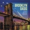Image de Brooklyn Oasis - édition gatefold