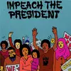 Image de Impeach the president