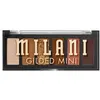 Image de Milani Cosmetic Gilded Mini Eyeshadow Palette Palette de fards à paupières 10 g