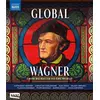 Image de Global Wagner - From Bayreuth To The World