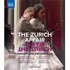 Image de The Zurich Affair : Wagner's One and Only Love