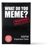 Image de WHAT DO YOU MEME NSFW (NOT SUITABLE FOR WORK)