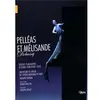 Image de Debussy: Pelleas et melisande - DVD
