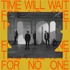 Image de Time Will Wait For No One - édition colorée