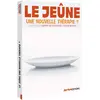 Image de Le jeûne une nouvelle thérapie? en occasion ou reconditionné