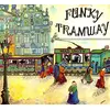 Image de Funky Tramway